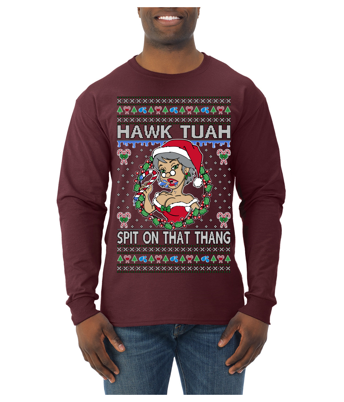 Hawk Tuah Spit On That Thang Mrs Claus Funny Meme Ugly Christmas Sweater Mens Long Sleeve Shirt