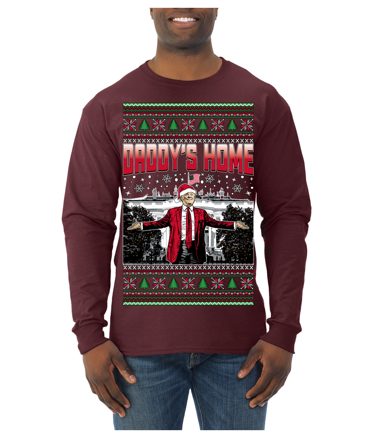 Daddy's Home Red Suit, I'll Be Home for Christmas | Funny Santa Clause President Donald Trump Ugly Christmas Sweater Mens Long Sleeve Shirt