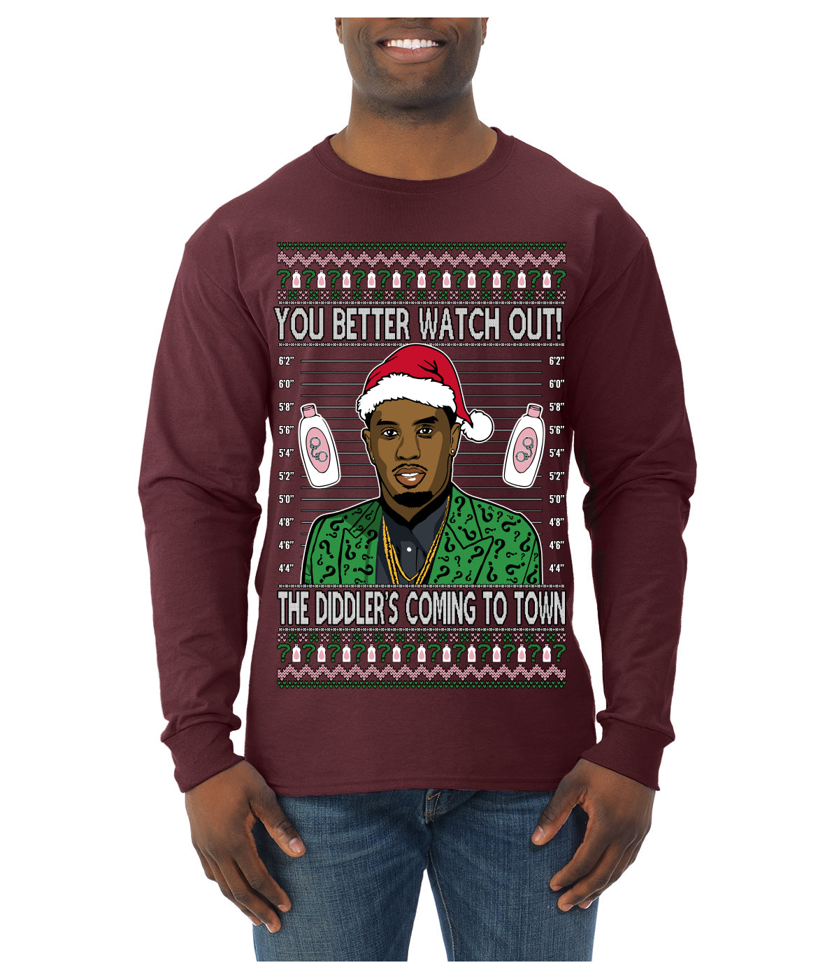 You Better Watch Out, the Diddler's Coming to Town, Funny Santa P Diddy Diddler Funny Party Viral Music Baby Oil Meme Ugly Christmas Sweater Mens Long Sleeve Shirt