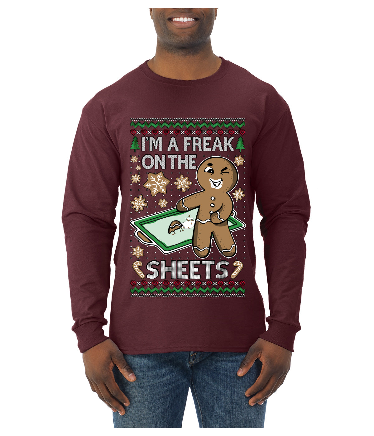 I'm A Freak On The Sheets, Ugly Christmas Sweater Unisex Mens Long Sleeve Shirt