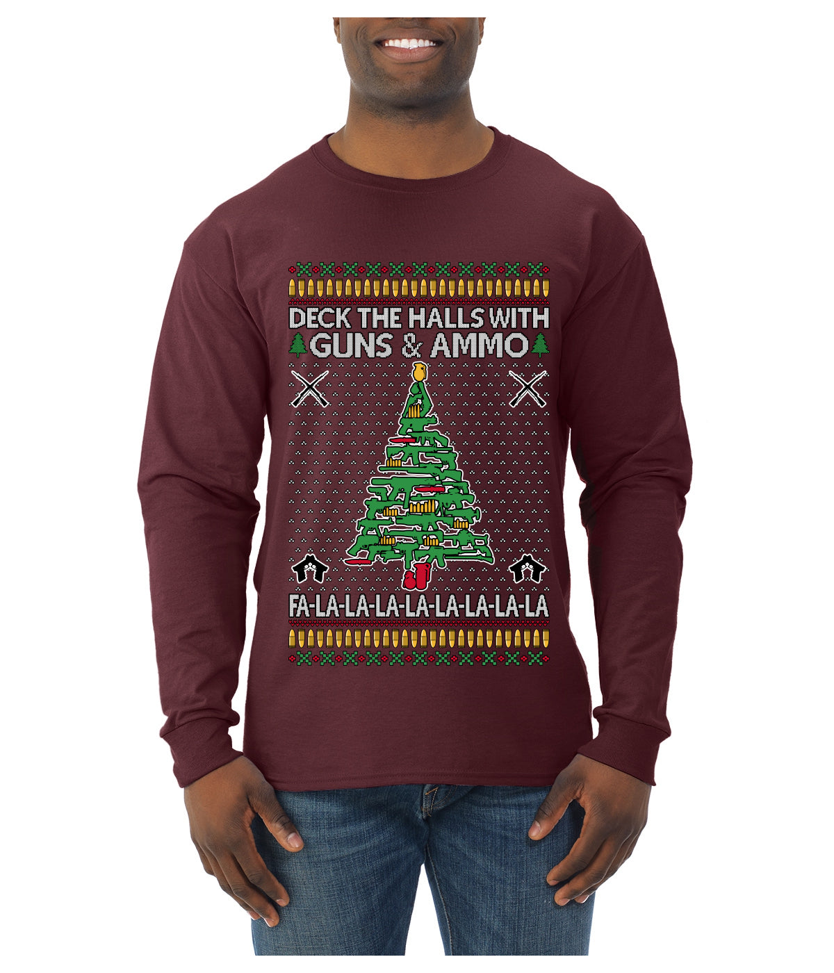 Deck The Halls With Guns & Ammo Fa La La La La, Ugly Christmas Sweater Unisex Mens Long Sleeve Shirt