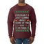 Probably Just Gonna Jingle Some Of The Way I'm Tired, Ugly Christmas Sweater Unisex Mens Long Sleeve Shirt