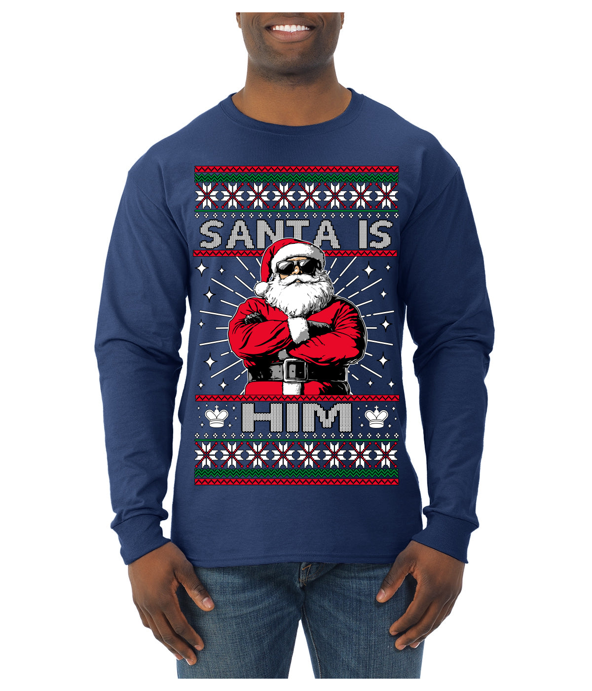 Santa Is Him Funny Gen Z Viral Meme Shades Slang Ugly Christmas Sweater Mens Long Sleeve Shirt