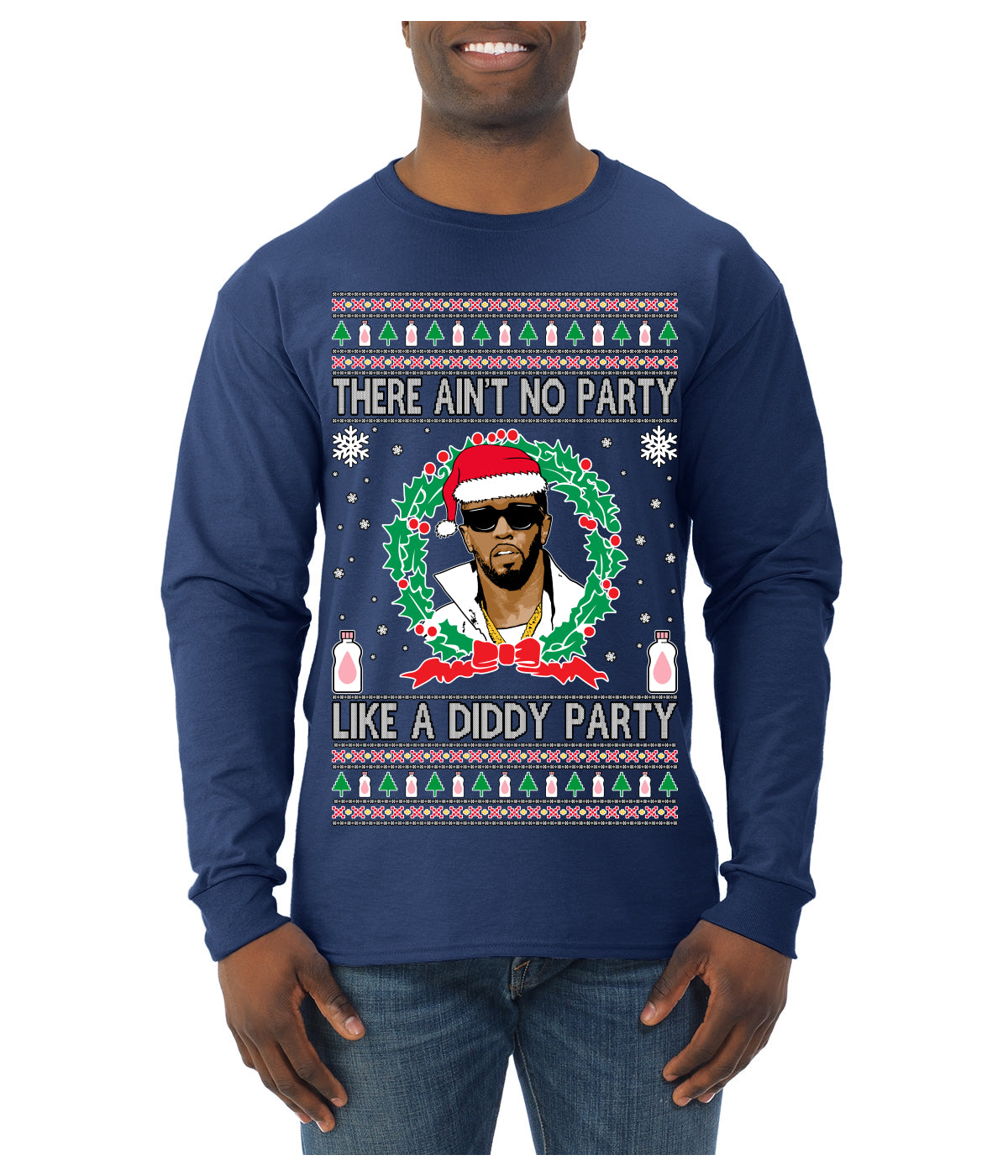 There Ain't No Party Like a Diddy Party, Funny Crazy Party Viral Music Baby Oil Meme, Men Women Ugly Christmas Sweater Mens Long Sleeve Shirt