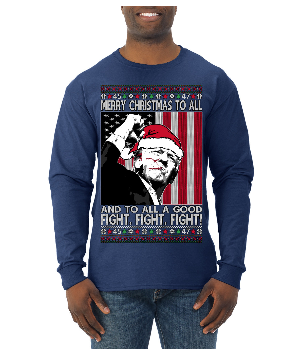 Merry Christmas to All a Good Fight | Santa Donald Trump Ugly Christmas Sweater Mens Long Sleeve Shirt