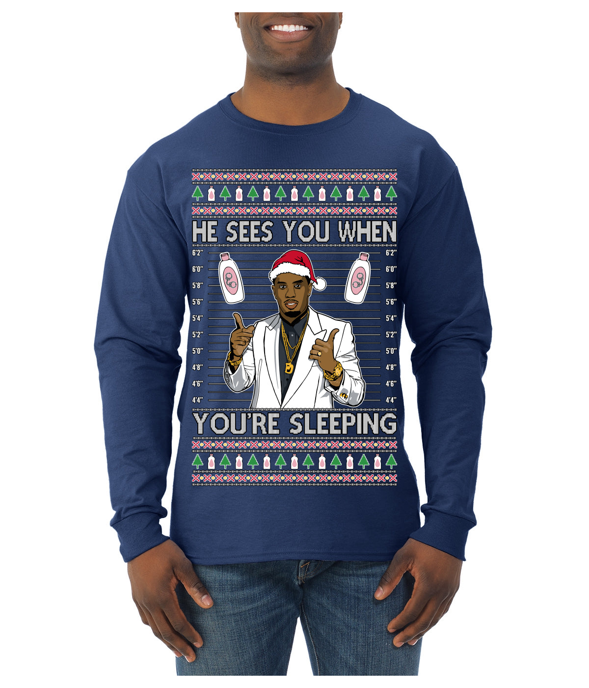 He Sees You When You're Sleeping, Funny Santa P Diddy Diddler Funny Party Viral Music Baby Oil Meme Ugly Christmas Sweater Mens Long Sleeve Shirt