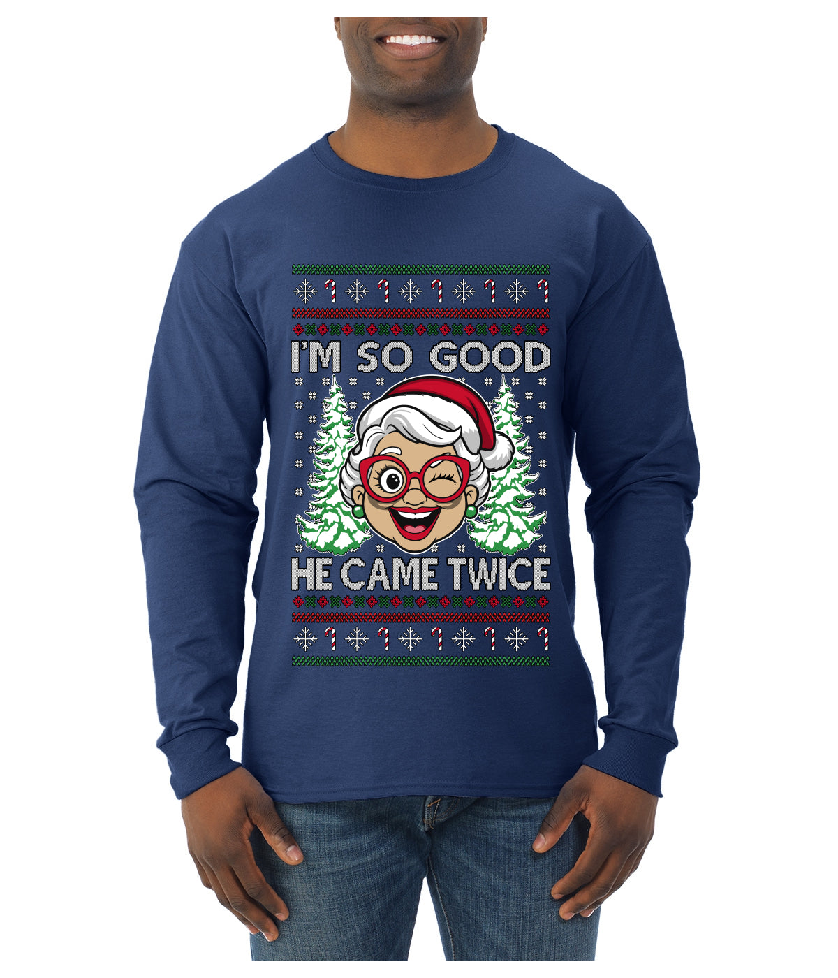 So Good He Came Twice, Ugly Christmas Sweater Unisex Mens Long Sleeve Shirt