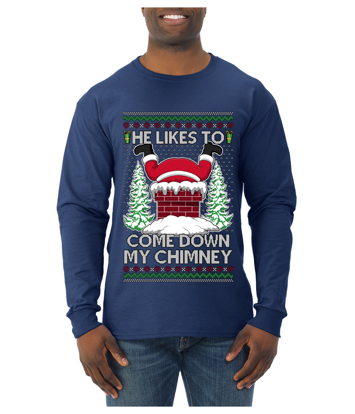 Come Down my Chimney Ugly Christmas Sweater Unisex Unisex Mens Long Sleeve Shirt