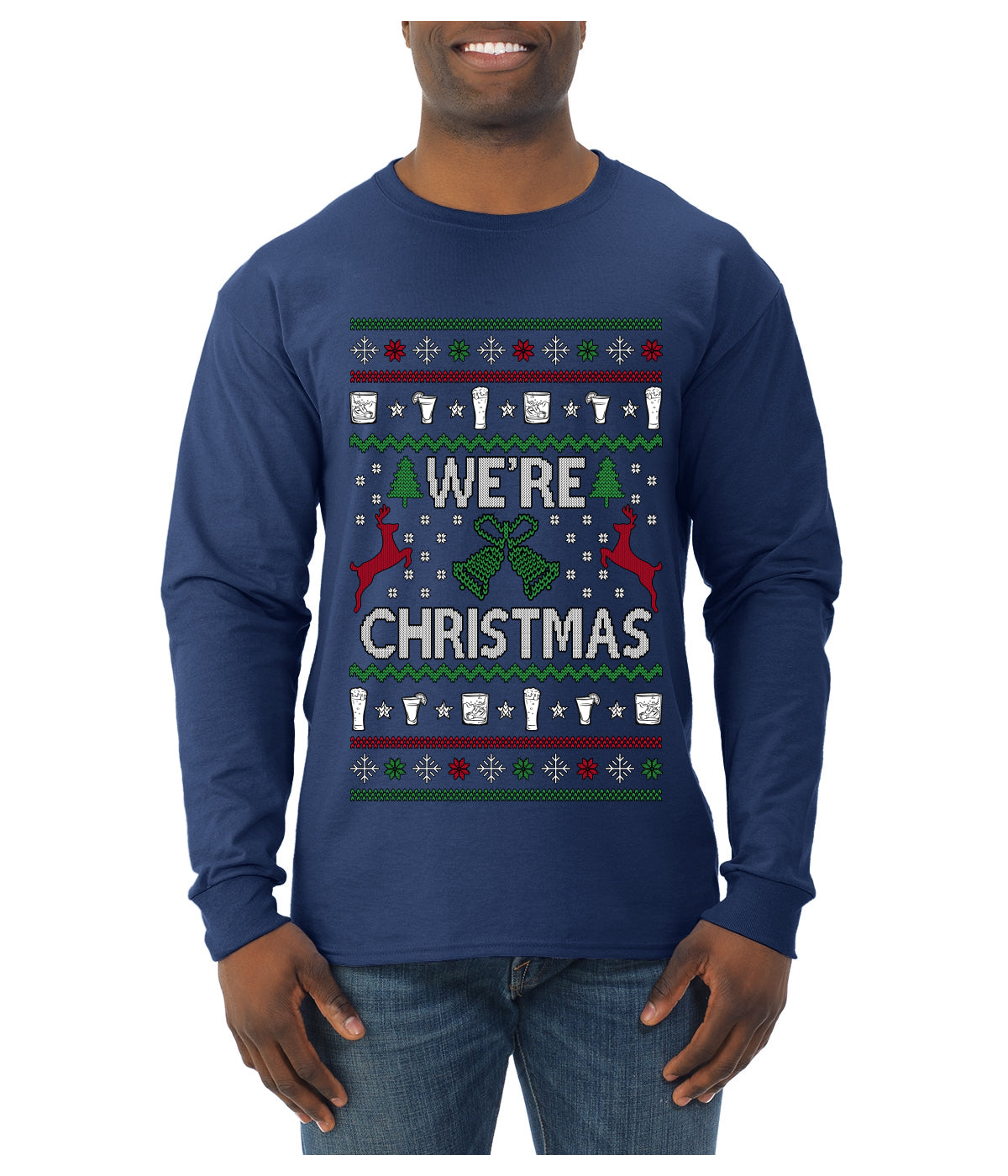 We're Christmas, Ugly Christmas Sweater Unisex Mens Long Sleeve Shirt