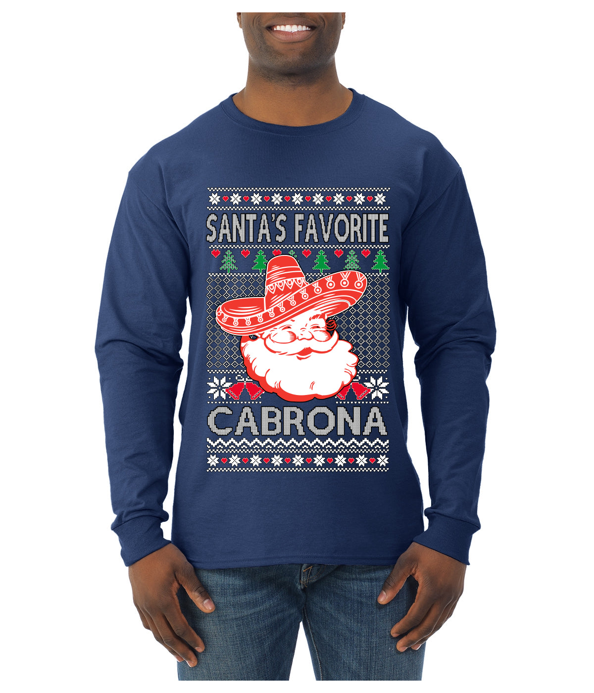 Santa's Favorite Cabrona, Ugly Christmas Sweater Unisex Mens Long Sleeve Shirt