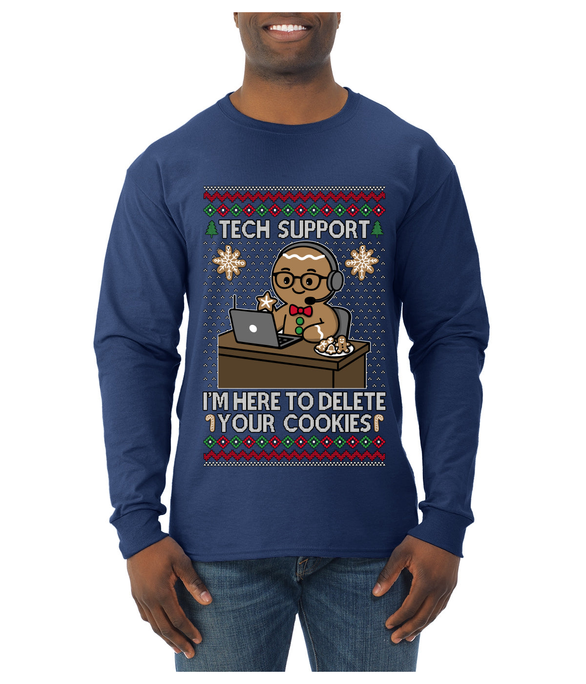 Tech Support I'm Here To Delete Your Cookies, Ugly Christmas Sweater Unisex Mens Long Sleeve Shirt