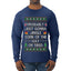 Probably Just Gonna Jingle Some Of The Way I'm Tired, Ugly Christmas Sweater Unisex Mens Long Sleeve Shirt