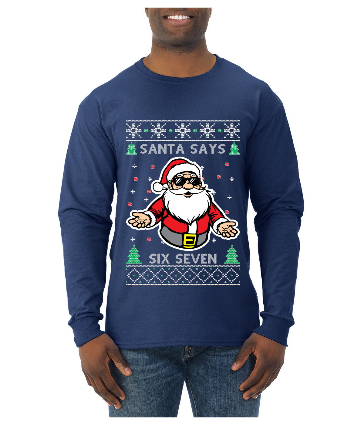 Santa Says 6 7 Meme, Ugly Christmas Sweater Unisex Mens Long Sleeve Shirt