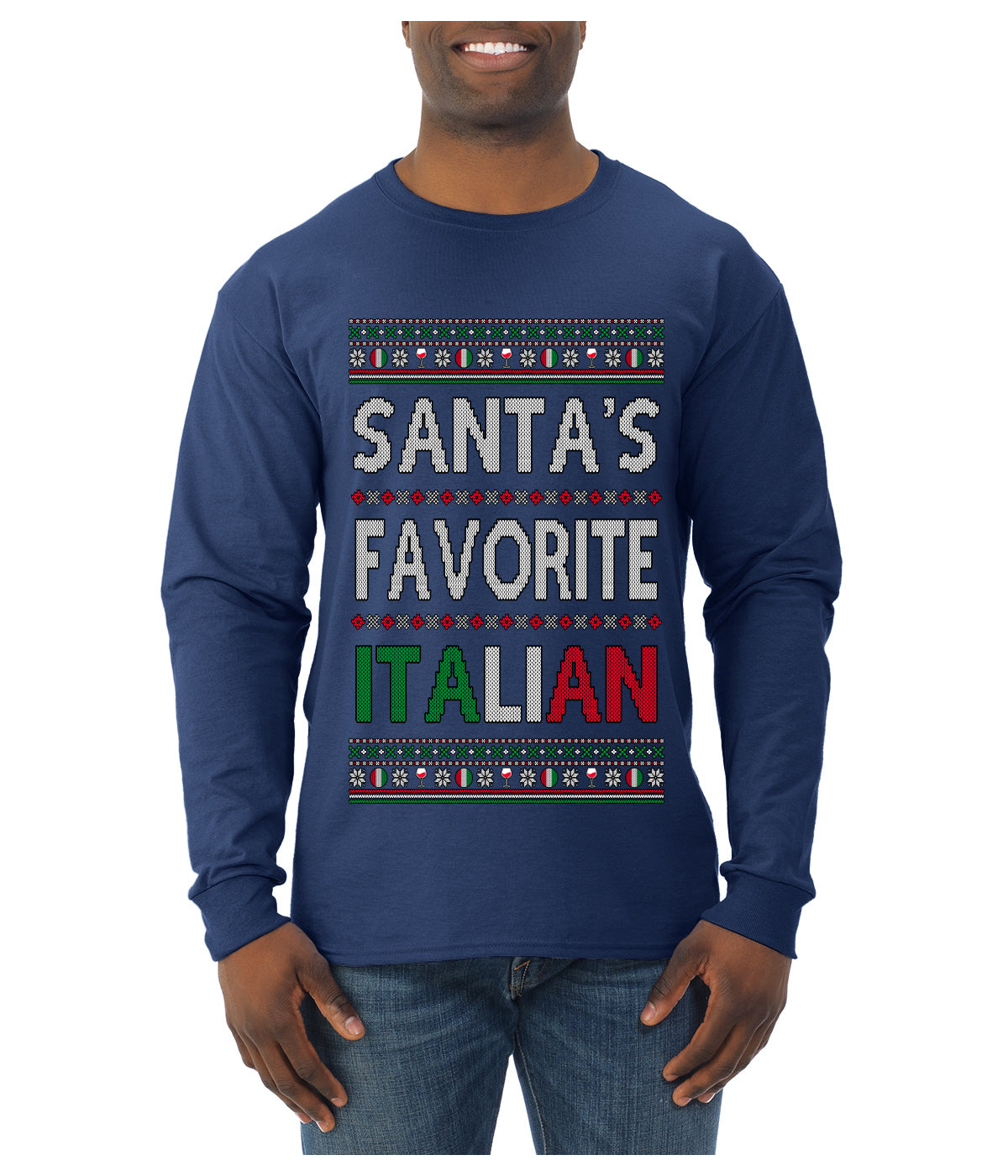 Santa's Favorite Italian, Funny Italian Christmas Sweater, Ugly Christmas Sweater Unisex Mens Long Sleeve Shirt