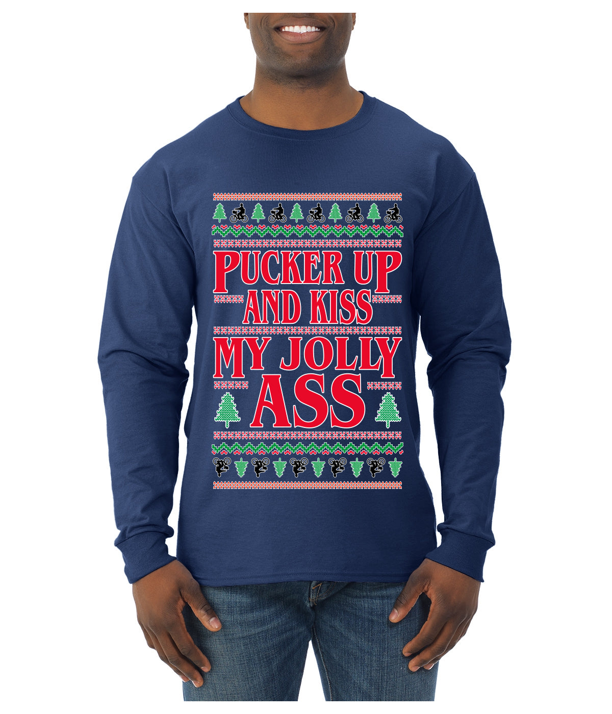 Pucker Up And Kiss My Jolly Ass, Ugly Christmas Sweater Unisex Mens Long Sleeve Shirt