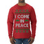 I Come in Peace Ugly Christmas Sweater Mens Long Sleeve Shirt