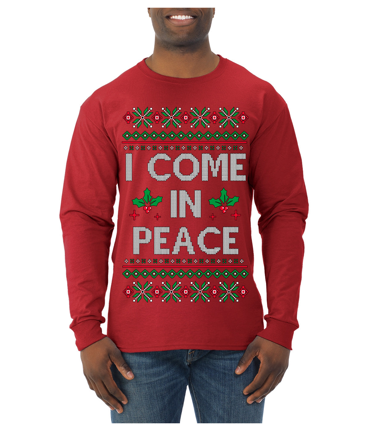 I Come in Peace Ugly Christmas Sweater Mens Long Sleeve Shirt