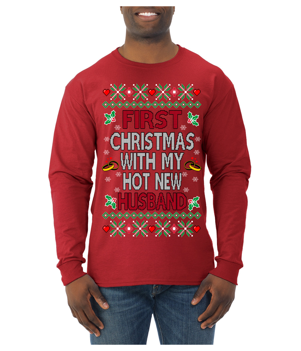 First Christmas With My Hot New Husband Classic Newlywed Ugly Christmas Sweater Mens Long Sleeve Shirt