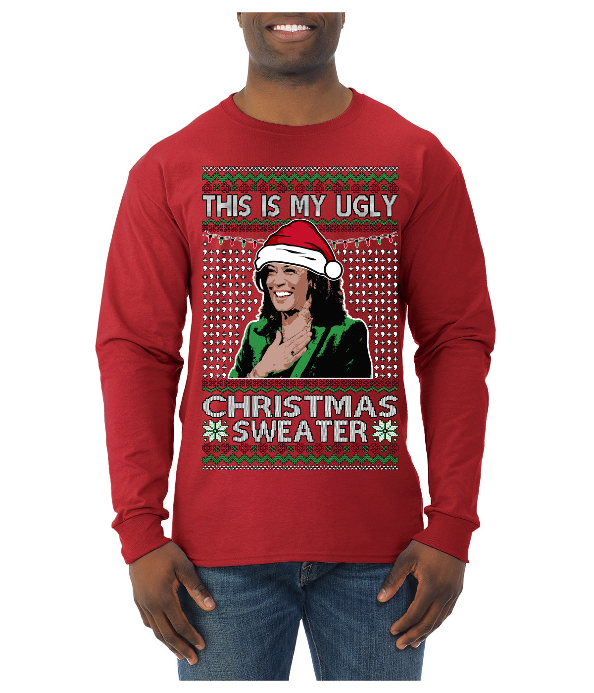 This Is My Ugly Sweater Funny Santa Kamala Harris Ugly Christmas Sweater Mens Long Sleeve Shirt