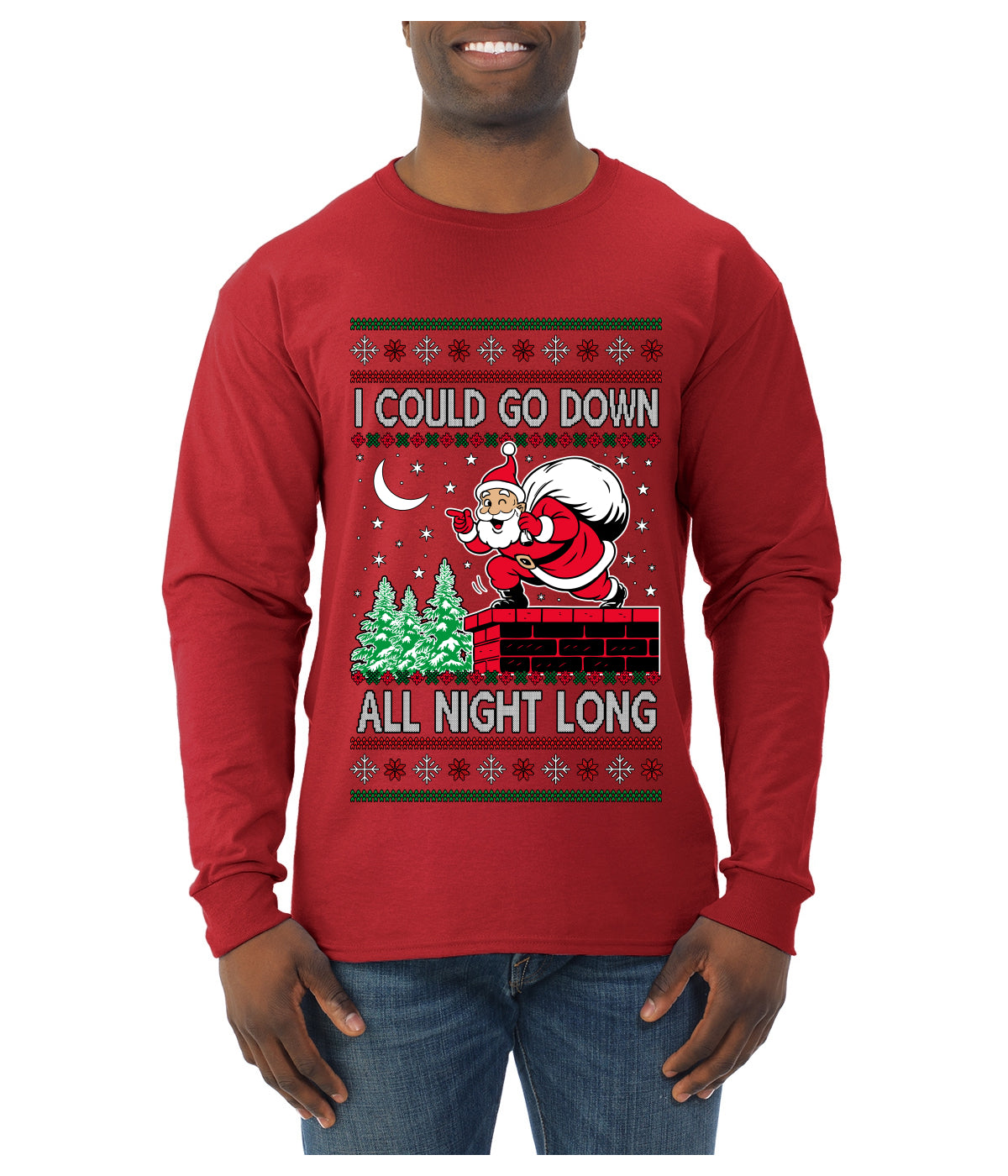 I Could Go Down All Night Long, Ugly Christmas Sweater Mens Long Sleeve Shirt