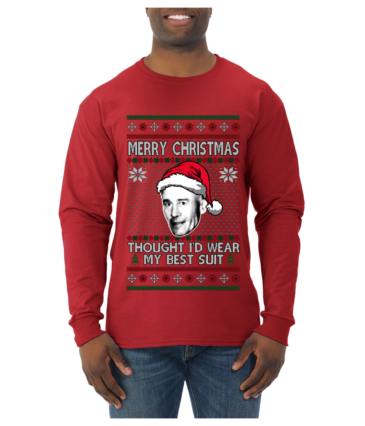 Thought I'd Wear My Best Suit Ed Gein, Ugly Christmas Sweater Mens Long Sleeve Shirt