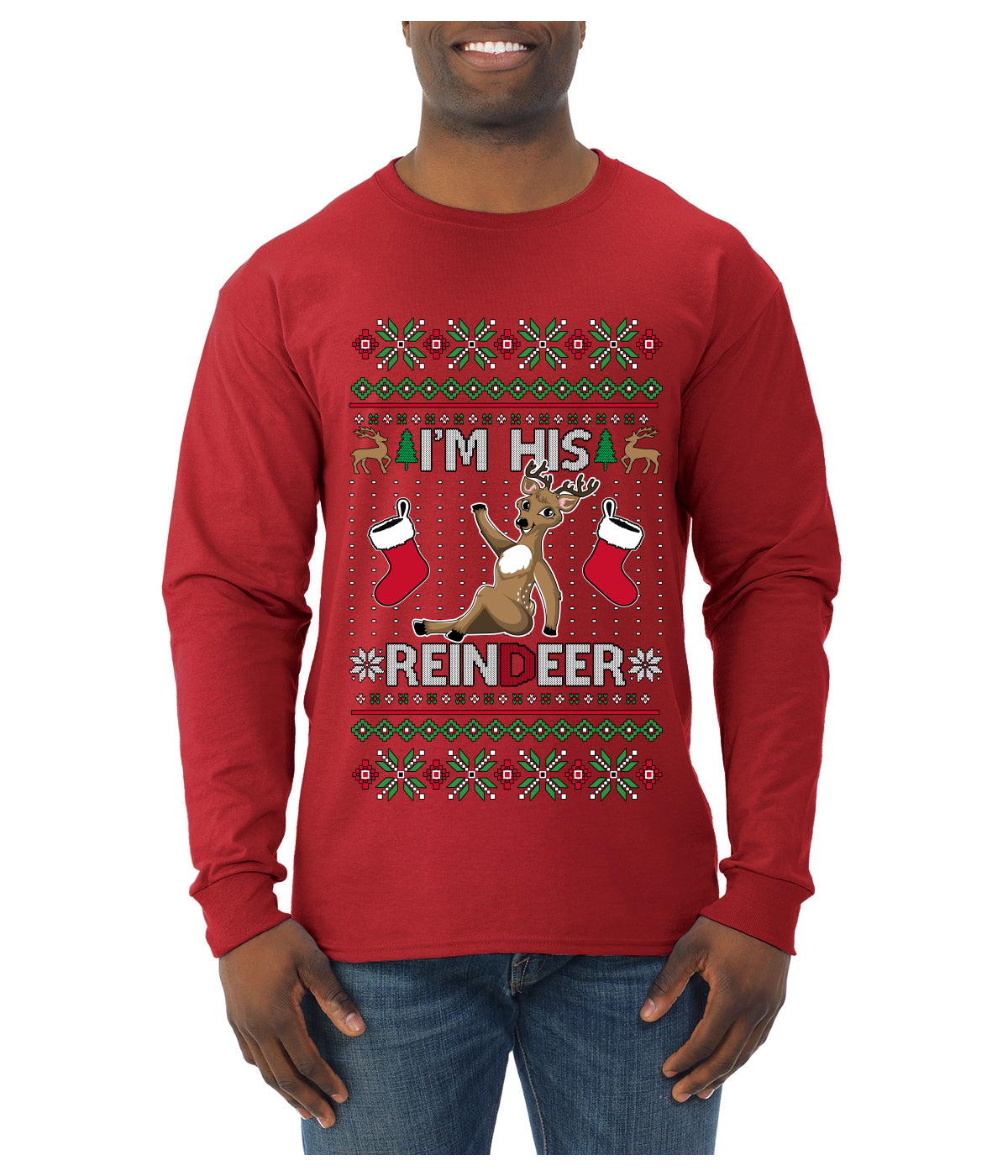 I'm His Reindeer, Ugly Christmas Sweater Unisex Mens Long Sleeve Shirt