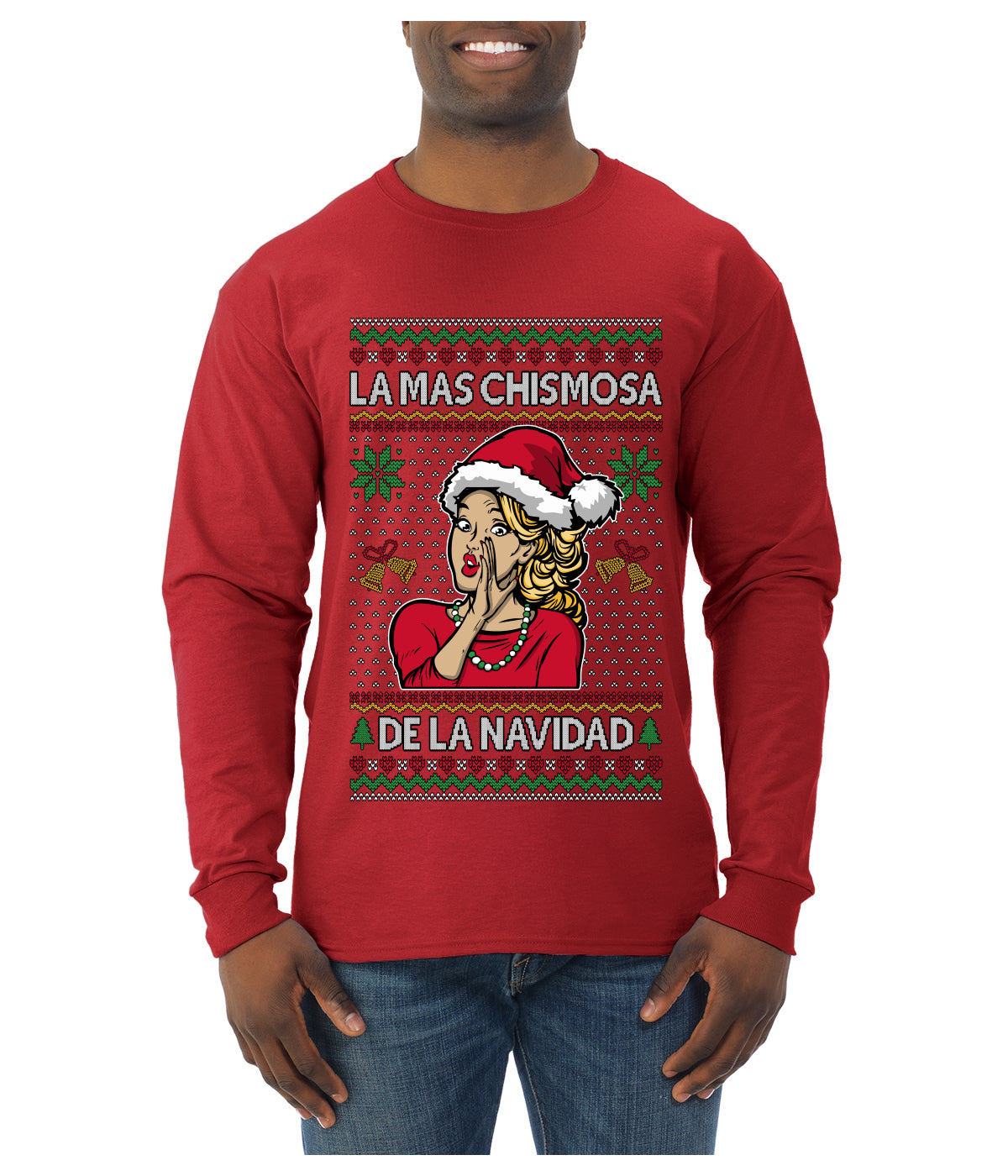 La Mas Chismosa De La Navidad, Ugly Christmas Sweater Unisex Mens Long Sleeve Shirt