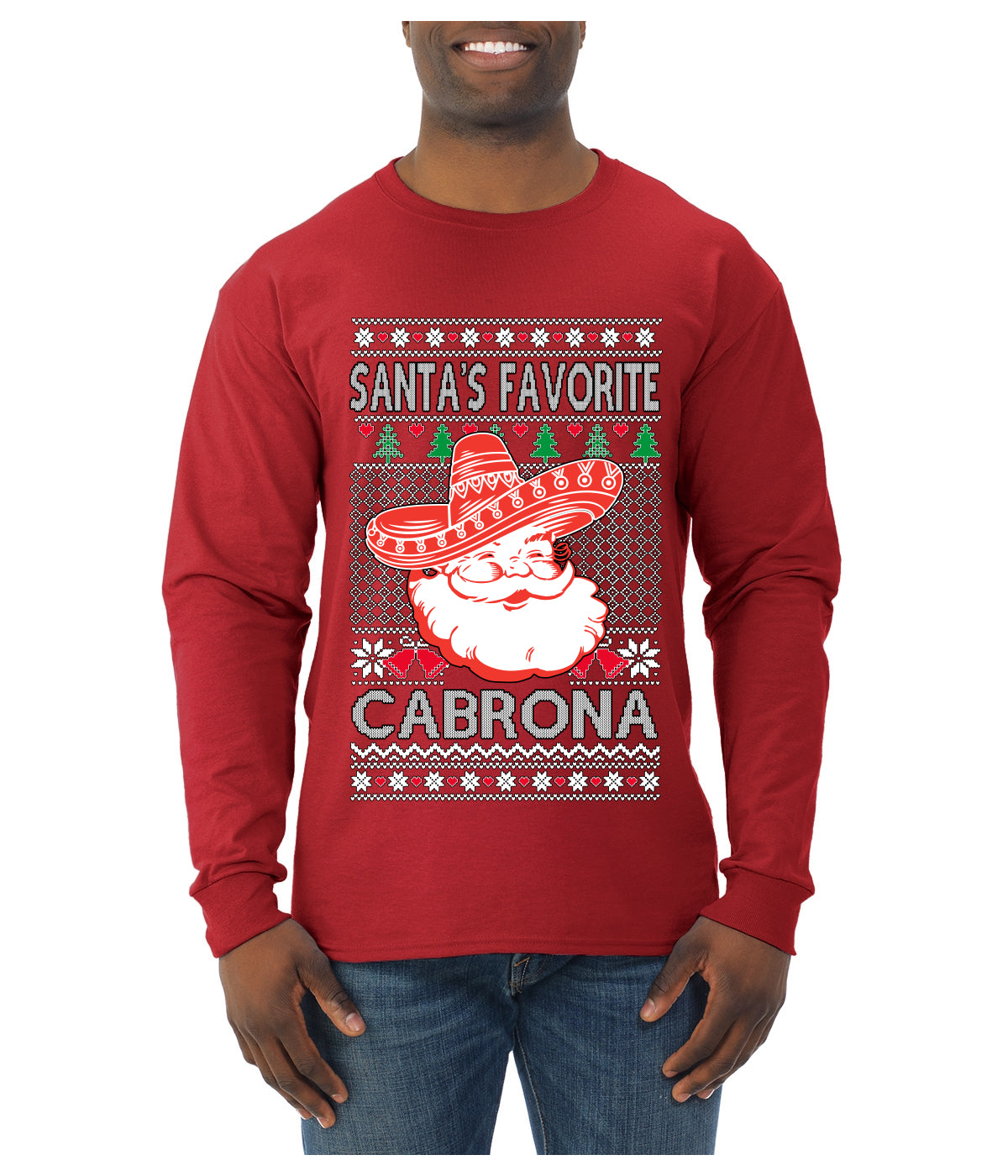 Santa's Favorite Cabrona, Ugly Christmas Sweater Unisex Mens Long Sleeve Shirt
