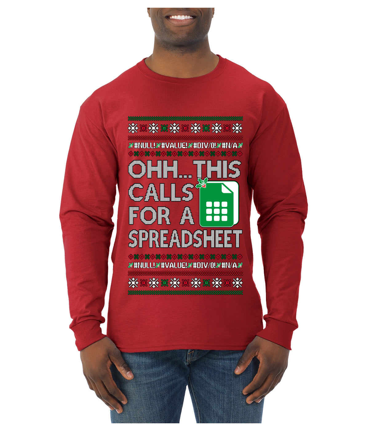 Oh... This Calls for A Spreadsheet, Ugly Christmas Sweater Unisex Mens Long Sleeve Shirt