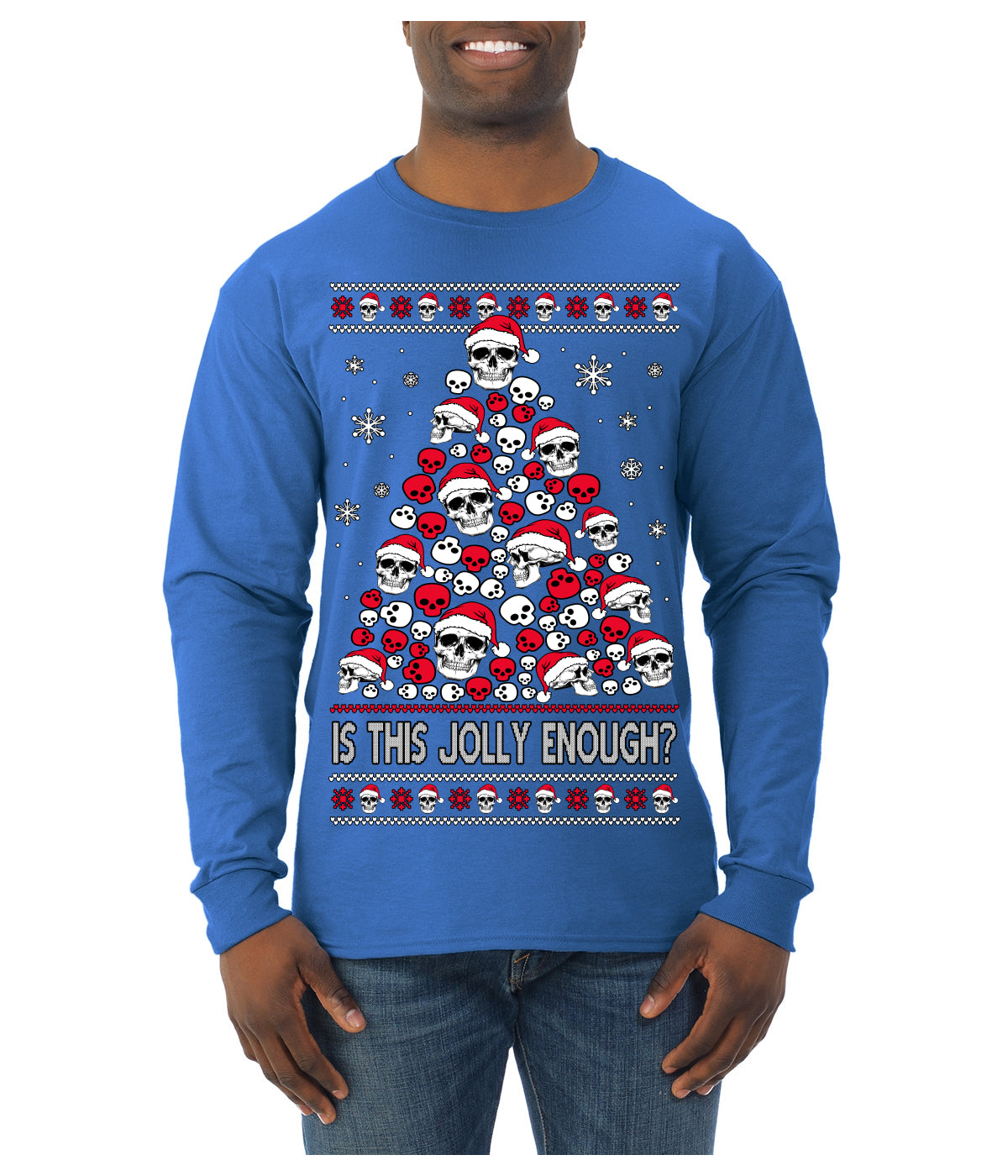 Is This Jolly Enough? Skeleton Skull Christmas Tree Ugly Christmas Sweater Mens Long Sleeve Shirt