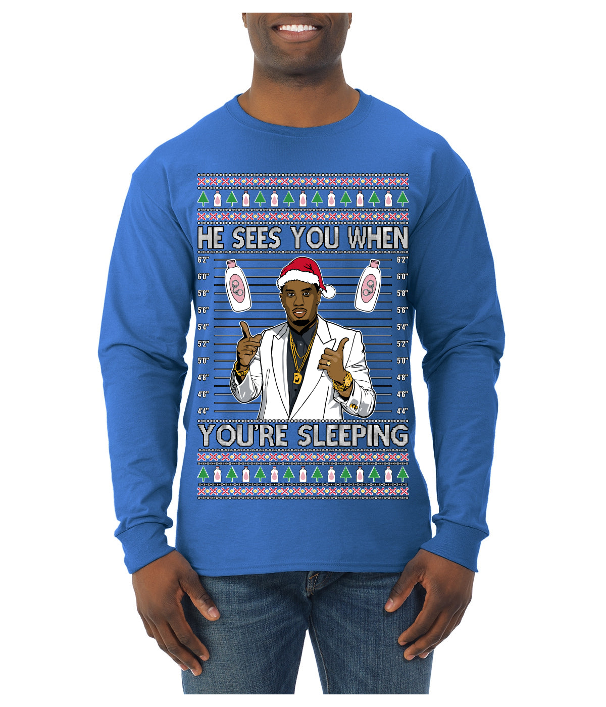 He Sees You When You're Sleeping, Funny Santa P Diddy Diddler Funny Party Viral Music Baby Oil Meme Ugly Christmas Sweater Mens Long Sleeve Shirt