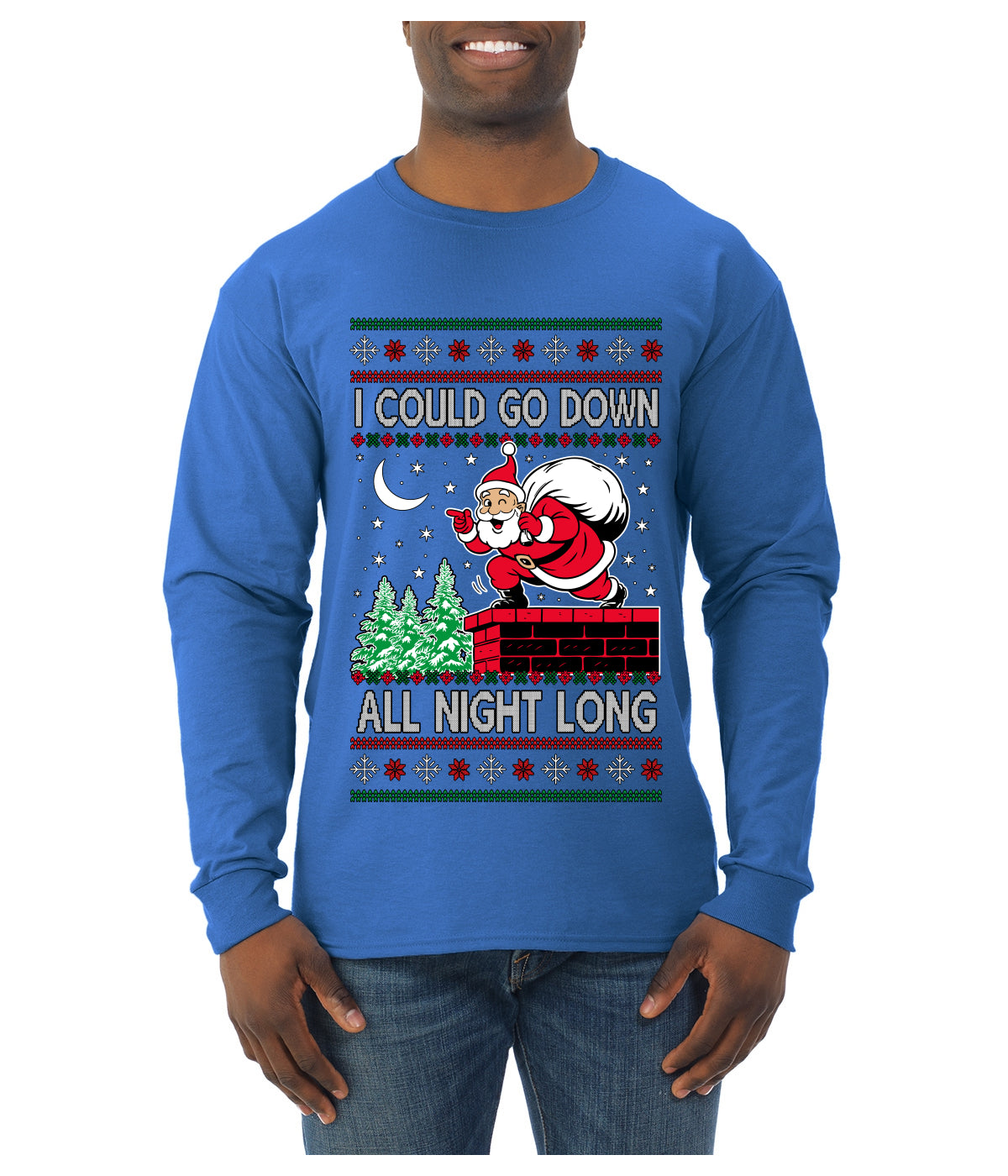 I Could Go Down All Night Long, Ugly Christmas Sweater Mens Long Sleeve Shirt