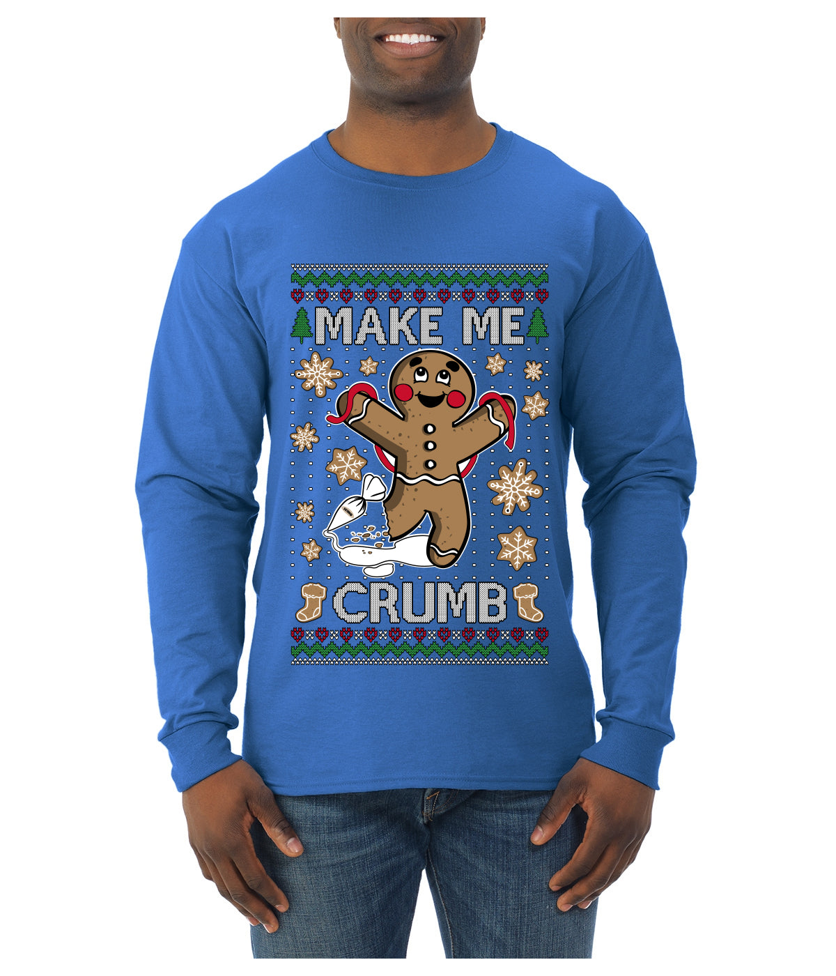 Make Me Crumb, Ugly Christmas Sweater Unisex Mens Long Sleeve Shirt