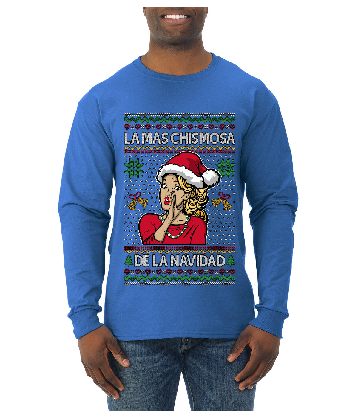 La Mas Chismosa De La Navidad, Ugly Christmas Sweater Unisex Mens Long Sleeve Shirt