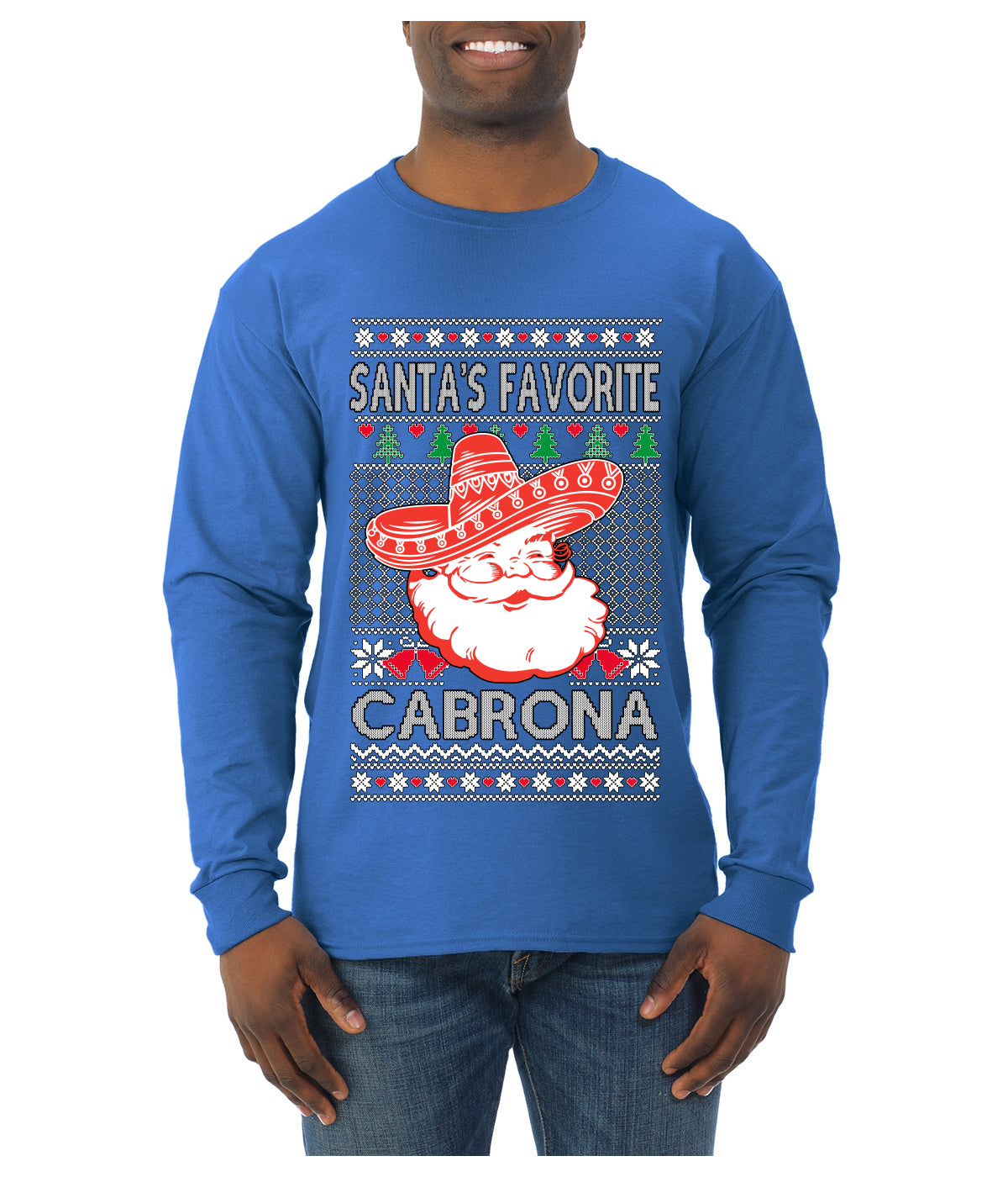 Santa's Favorite Cabrona, Ugly Christmas Sweater Unisex Mens Long Sleeve Shirt