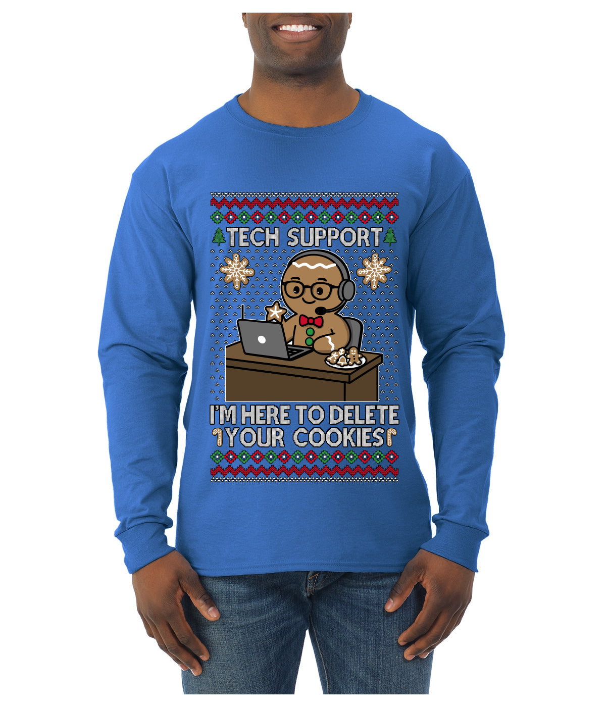Tech Support I'm Here To Delete Your Cookies, Ugly Christmas Sweater Unisex Mens Long Sleeve Shirt