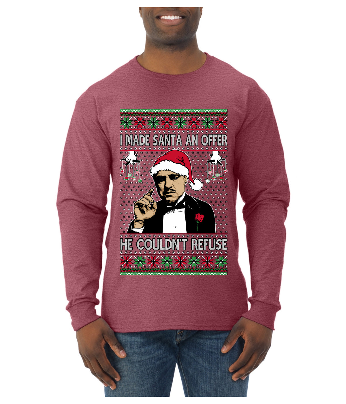 I Made Santa An Offer He Couldn't Refuse Mafia Don, Ugly Christmas Sweater Unisex Mens Long Sleeve Shirt