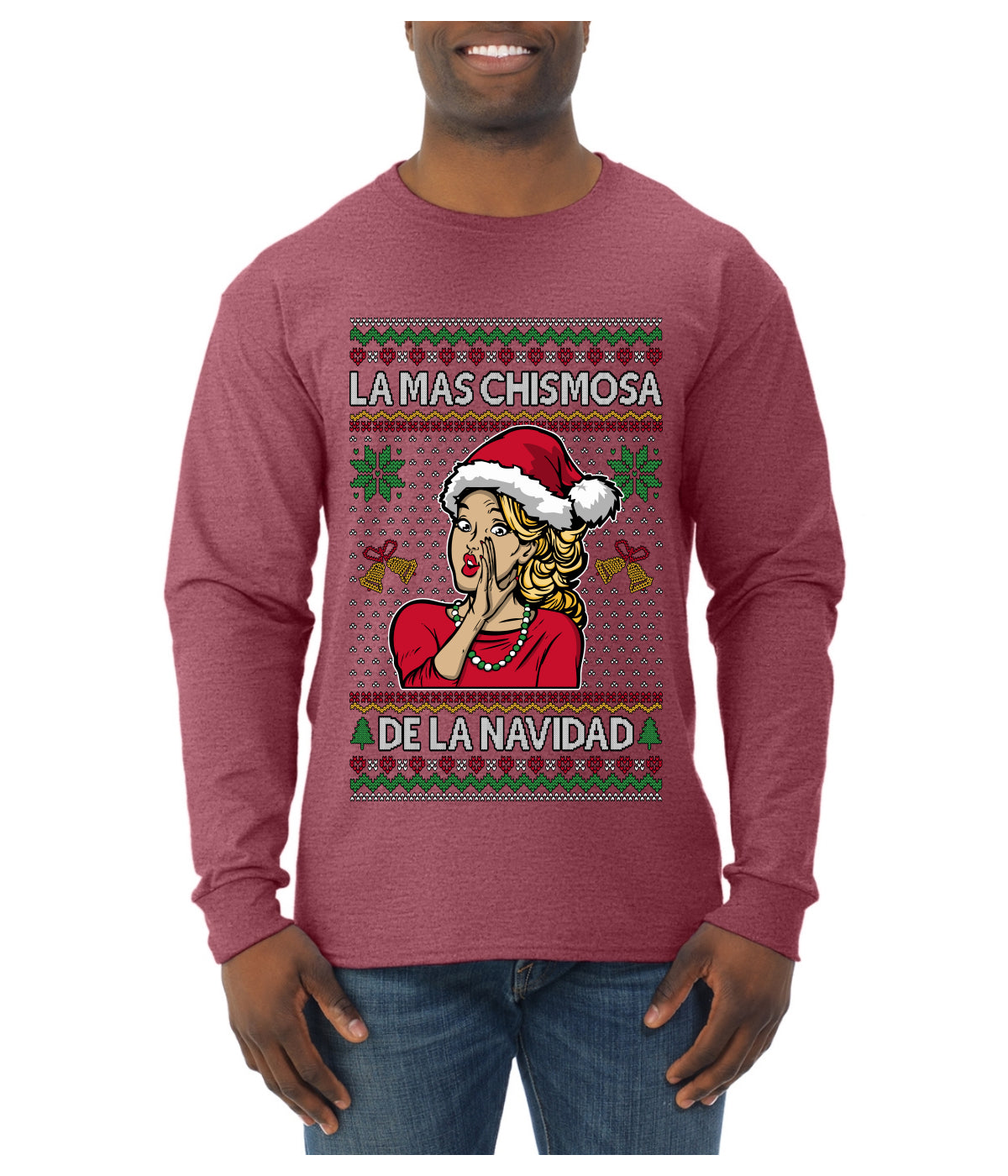 La Mas Chismosa De La Navidad, Ugly Christmas Sweater Unisex Mens Long Sleeve Shirt