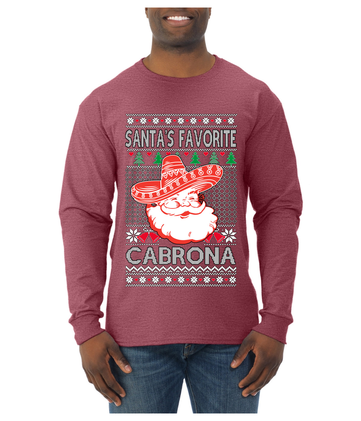Santa's Favorite Cabrona, Ugly Christmas Sweater Unisex Mens Long Sleeve Shirt