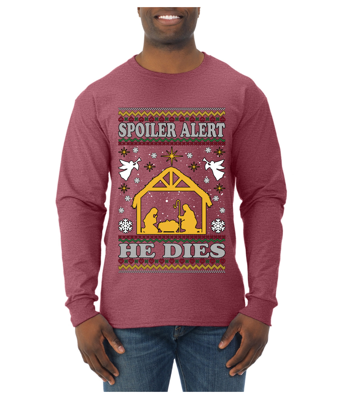 Spoiler Alert He Dies Nativity Scene, Ugly Christmas Sweater Unisex Mens Long Sleeve Shirt