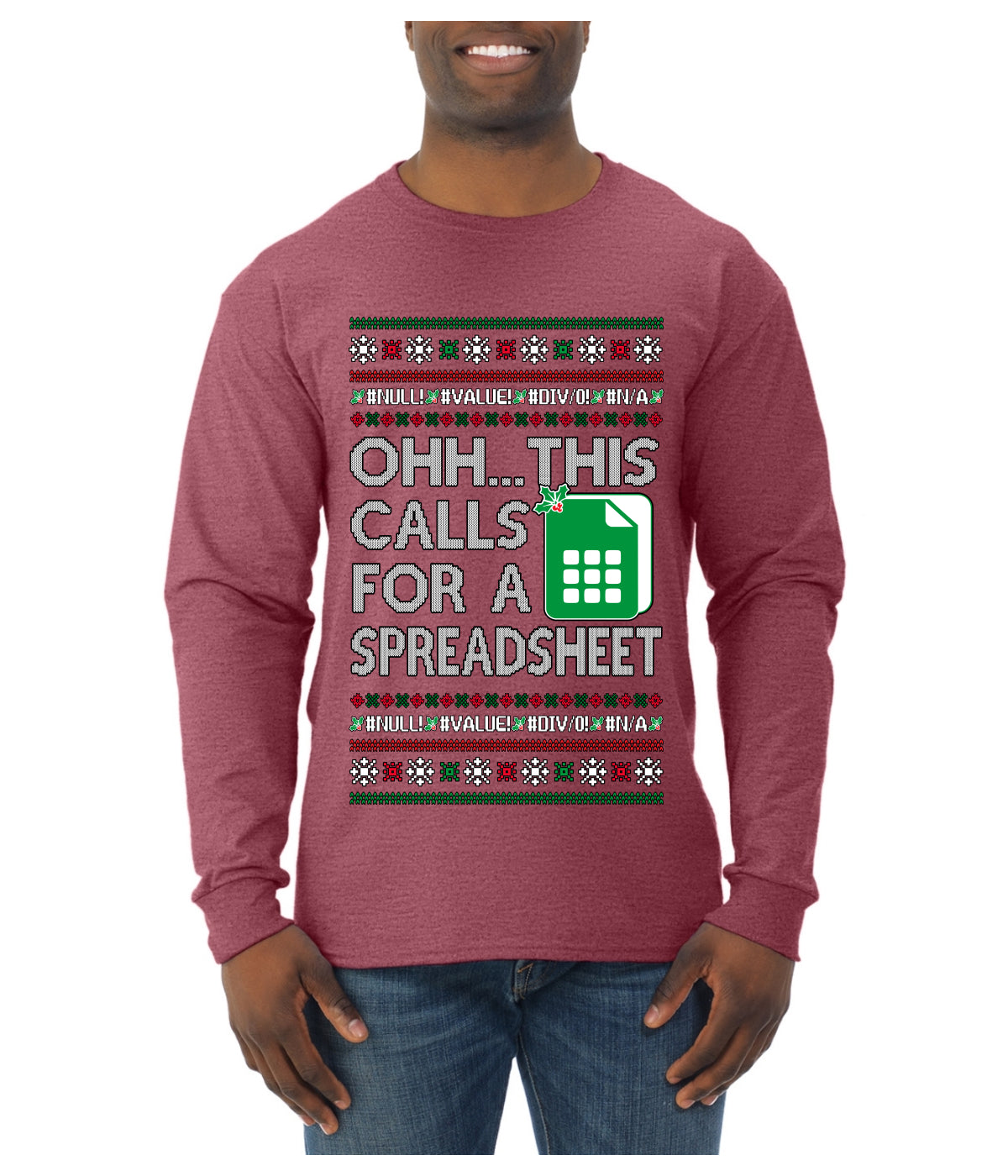 Oh... This Calls for A Spreadsheet, Ugly Christmas Sweater Unisex Mens Long Sleeve Shirt