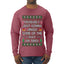 Probably Just Gonna Jingle Some Of The Way I'm Tired, Ugly Christmas Sweater Unisex Mens Long Sleeve Shirt