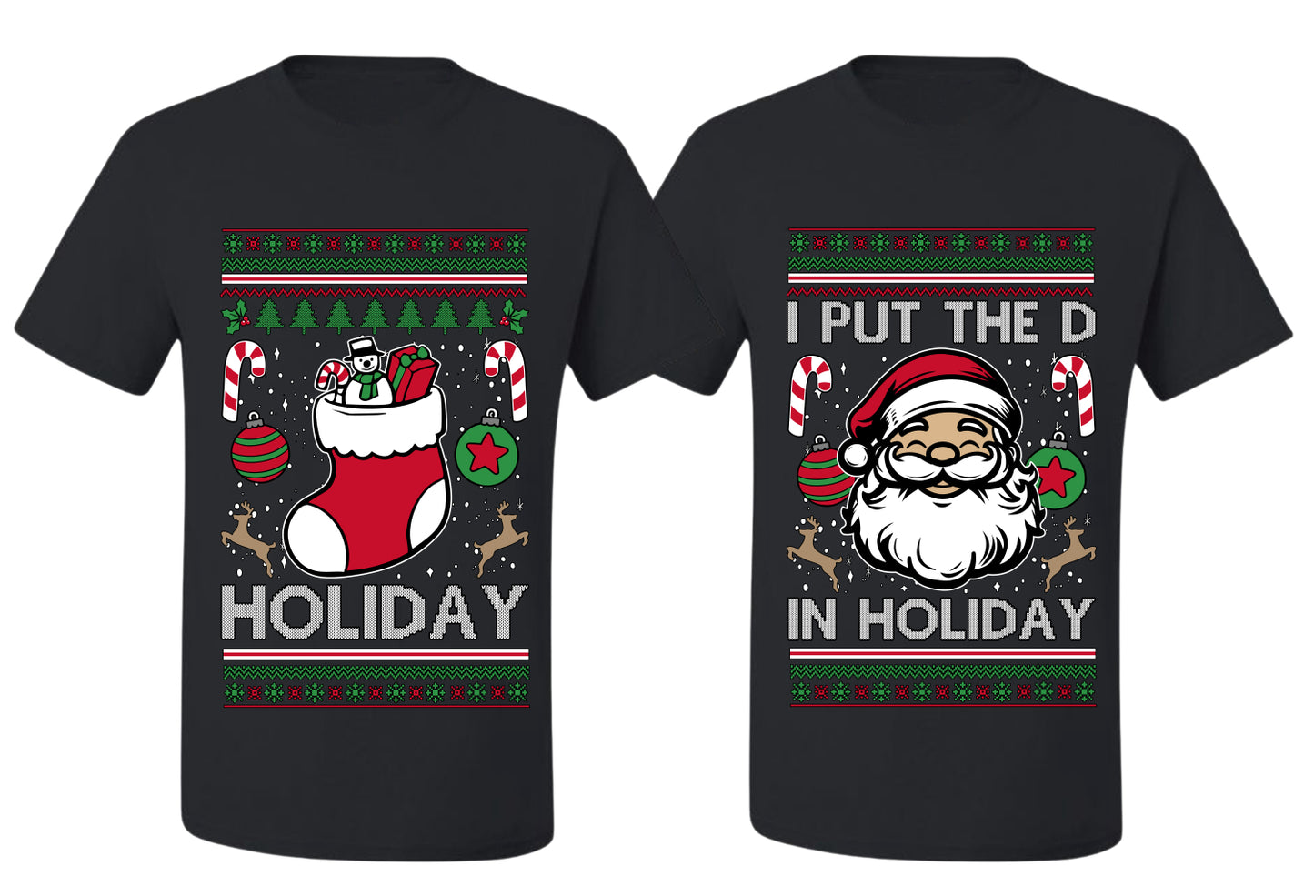 I Put The D In Holiday Sweater Girlfriend Boyfriend Gift His and Hers Matching Ugly Christmas Couple T-Shirt
