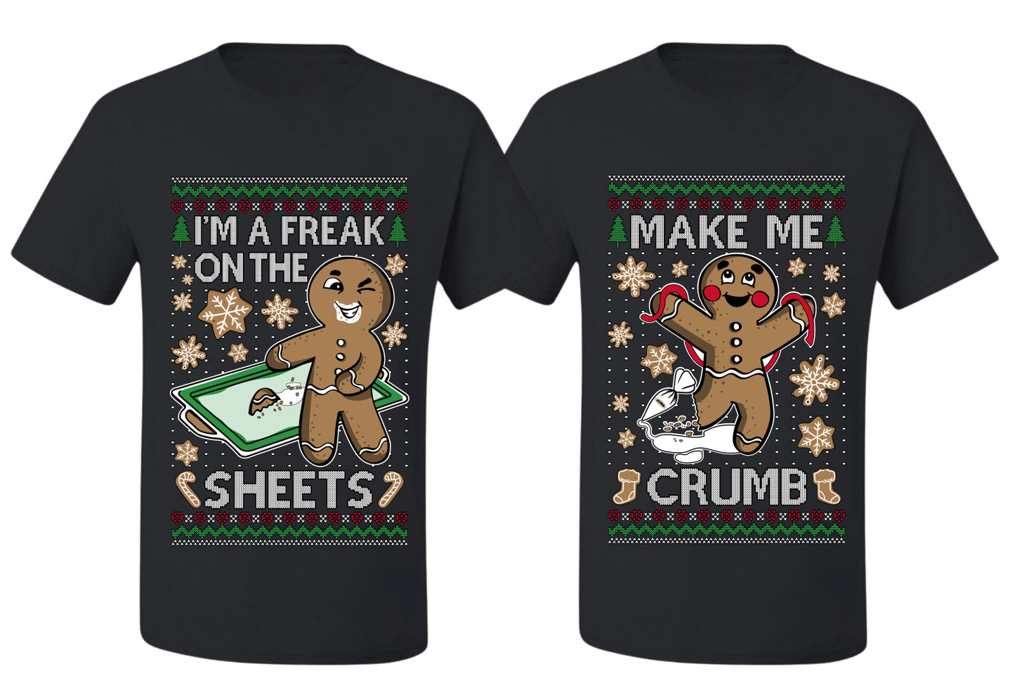 Freak On The Sheets Make Me Crumb Sweater Girlfriend Boyfriend Gift His and Hers Matching Ugly Christmas Couple T-Shirt
