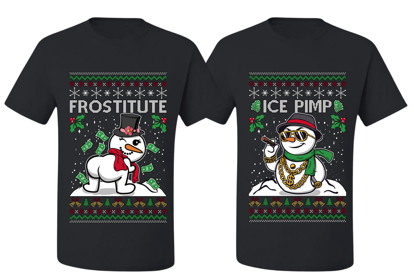 Frostitute Ice Pimp Snowmen Sweater Girlfriend Boyfriend Gift His and Hers Matching Ugly Christmas Couple T-Shirt