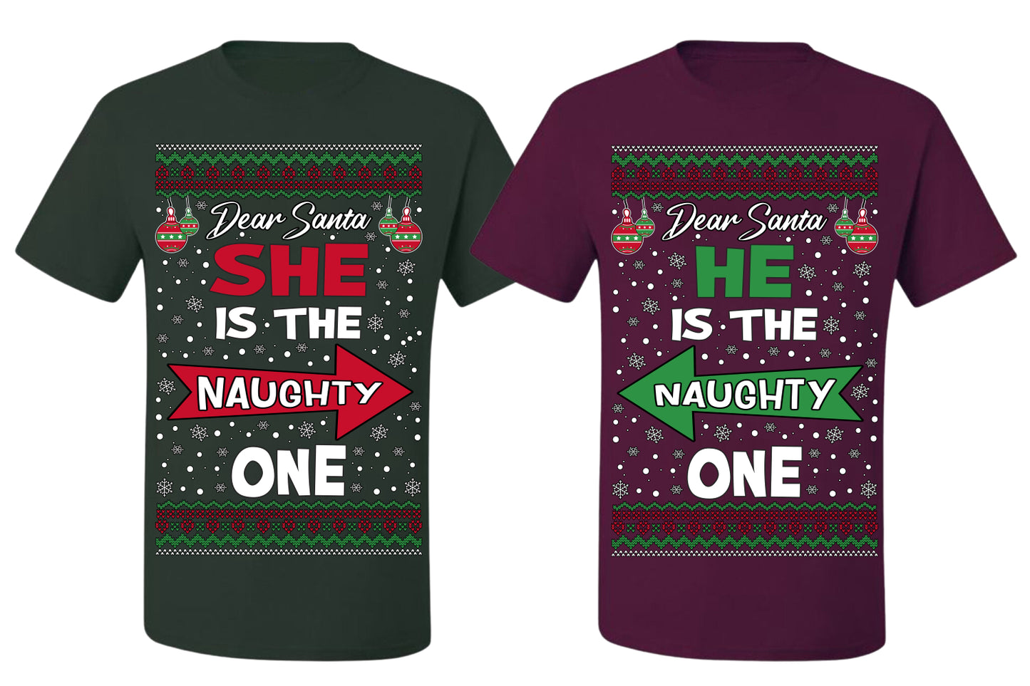 She is Naughty One, He is the Naughty One Funny Couples Shirt Girlfriend Boyfriend Gift His and Hers Matching Ugly Christmas Couple T-Shirt