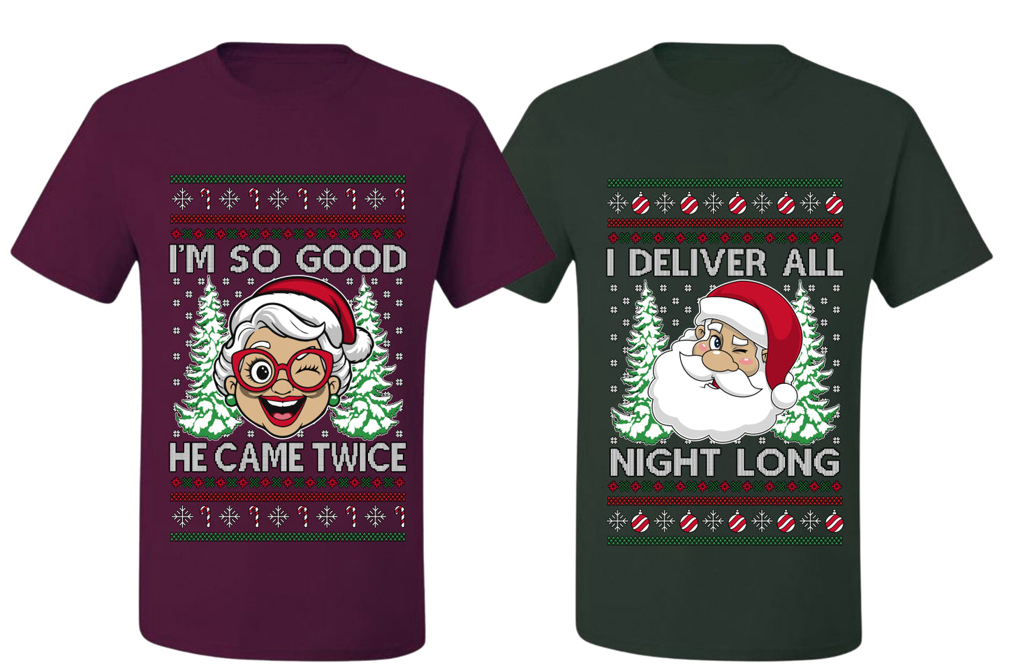 Deliver All Night Long So Good He Came Twice Sweater Girlfriend Boyfriend Gift His and Hers Matching Ugly Christmas Couple T-Shirt