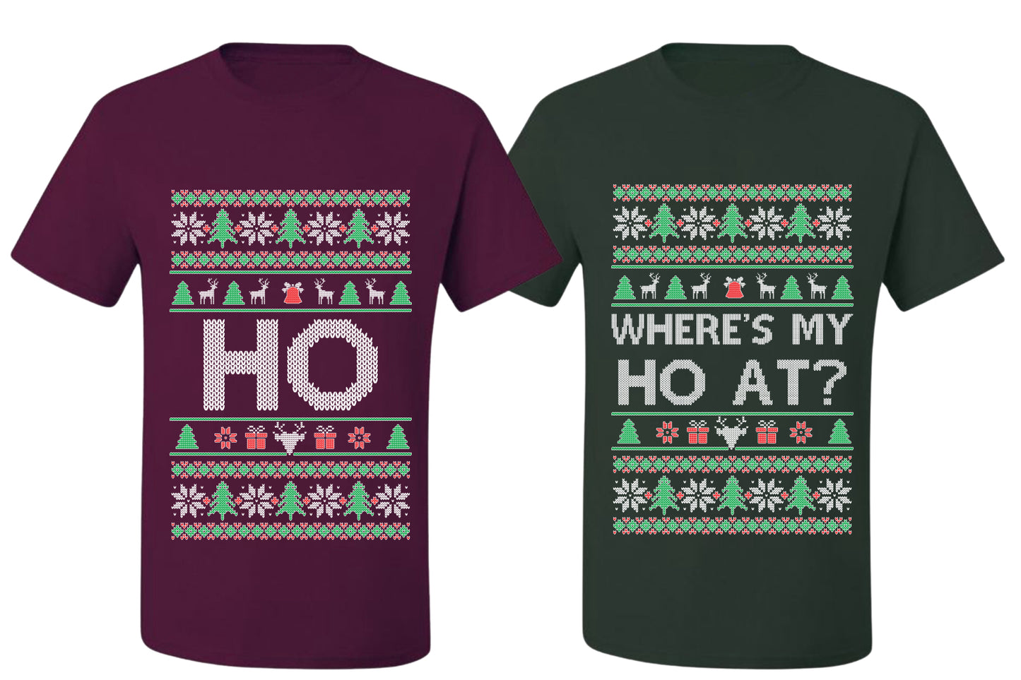 Where's My Ho At? Ho Sweater Girlfriend Boyfriend Gift His and Hers Matching Ugly Christmas Couple T-Shirt