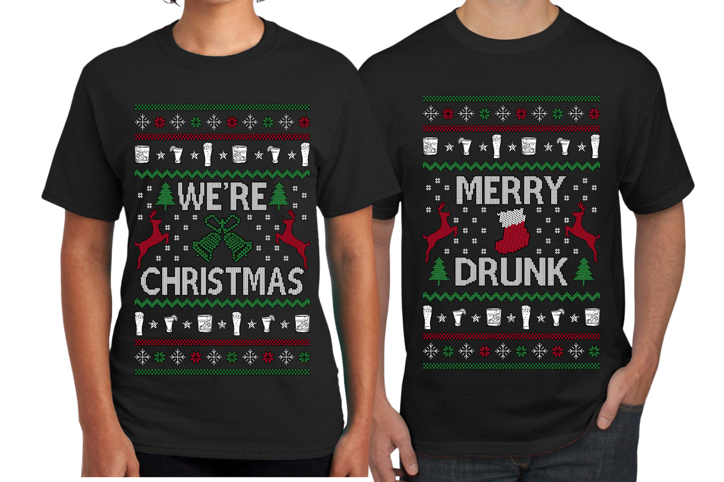 Merry Drunk We're Christmas Sweater Girlfriend Boyfriend Gift His and Hers Matching Ugly Christmas Couple T-Shirt