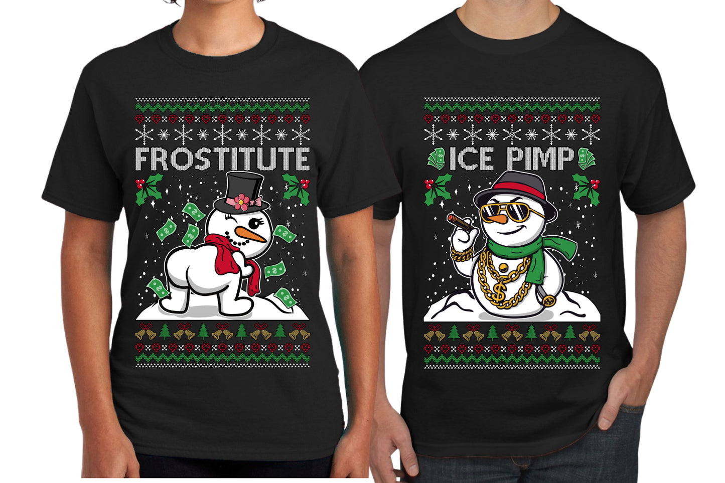 Frostitute Ice Pimp Snowmen Sweater Girlfriend Boyfriend Gift His and Hers Matching Ugly Christmas Couple T-Shirt